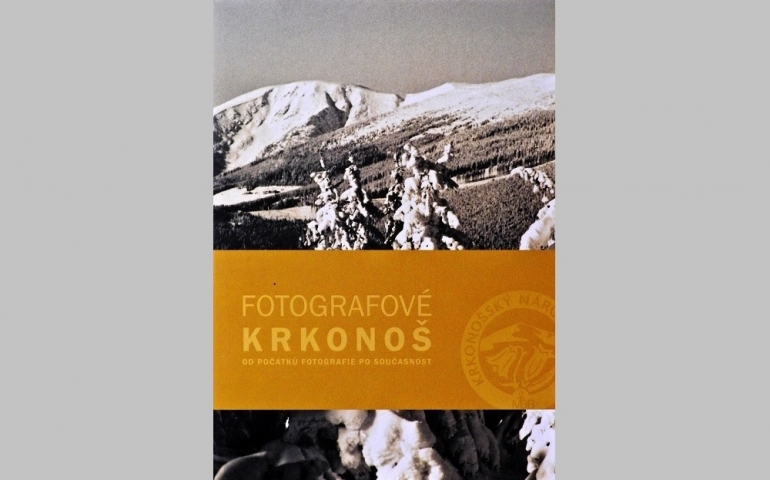 Fotografové Krkonoš - Od počátků fotografie po současnost - Kniha